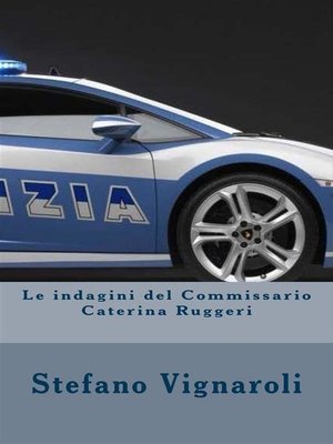 cover image of Le indagini del commissario caterina ruggeri--la trilogia completa